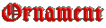 Ornament
