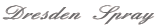 Dresden  Spray
